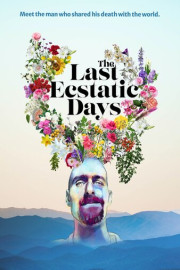 The Last Ecstatic Days