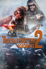 Troubleshooters 2: Roachbots