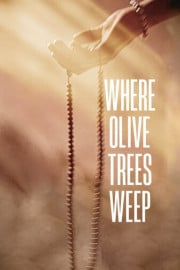 Where Olive Trees Weep
