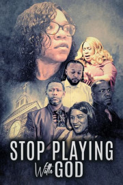 Stop Playing With God