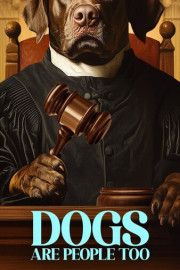 Dogs Are People Too
