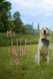 My Life-Saving Dog