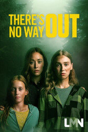 There's No Way Out