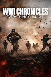 WWI Chronicles: Everything Changed