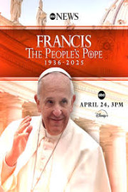 Francis: The People's Pope -- ABC News Special