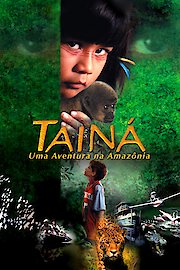 Taina: Uma Aventura na Amazonia
