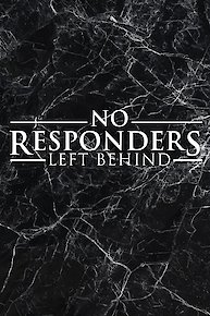 No Responders Left Behind