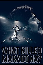 What Killed Maradona?