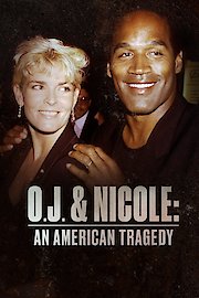 O.J. & Nicole: An American Tragedy