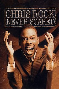 Chris Rock: Never Scared