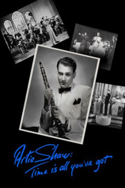 Artie Shaw: Time Is All You've Got