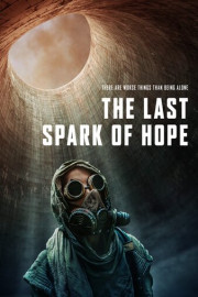 The Last Spark of Hope