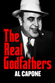The Real Godfathers - Al Capone