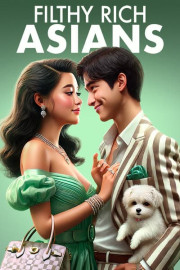 Filthy Rich Asians