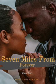 Seven Miles From Forever
