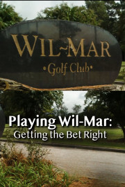 Playing Wil-Mar: Getting the Bet Right