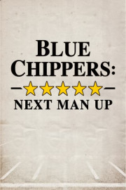 Blue Chippers: Next Man Up