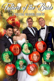 Fathers of the Bride: A Yuletide Wedding Comedy