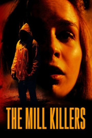 The Mill Killers