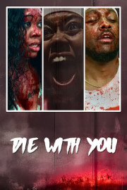 Die With You