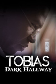 Tobias: Dark Hallway