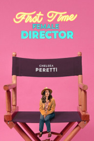 First Time Female Director