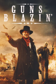 Guns Blazin'