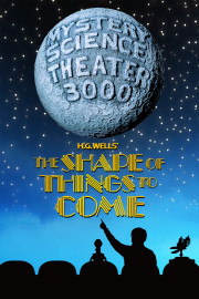 MST3K: The Shape Of Things To Come