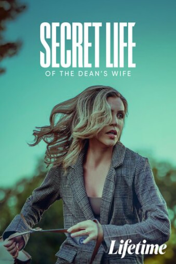 Watch Secret Life of a Dean's Wife Online | 2025 Movie | Yidio