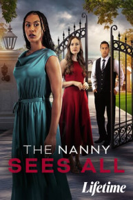 The Nanny Sees All