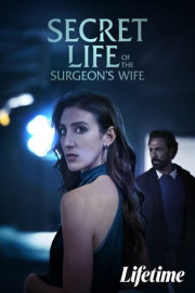 Secret Life of a Surgeon's Wife