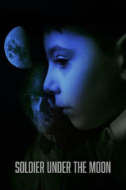 Soldier Under the Moon
