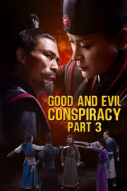 Good and Evil Conspiracy Part 3