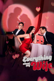 Everything About My Wife