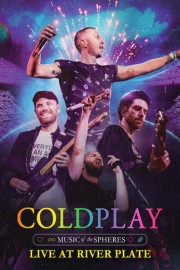 Coldplay - Music Of The Spheres: Live At River Plate