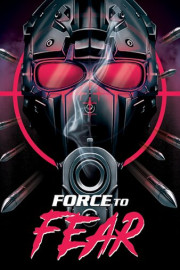 Force to Fear