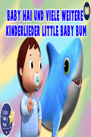 Baby Hai und viele weitere Kinderlieder - Little Baby Bum