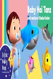 Little Baby Bum - Baby Hai Tanz und weitere Kinderlieder