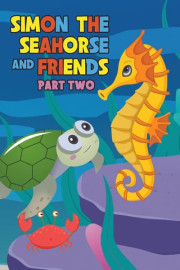 Simon the Seahorse and Friends: Part Two