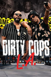 Dirty Cops L.A. 2