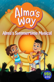 Alma's Way: Alma's Summertime Musical