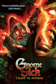 GNOME SICK: 7 Slays 'til Mithras