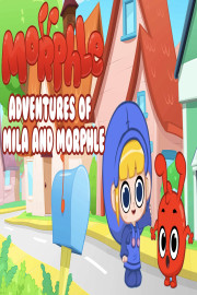 Morphle - Adventures of Mila and Morphle