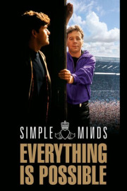 Simple Minds: Everything is Possible