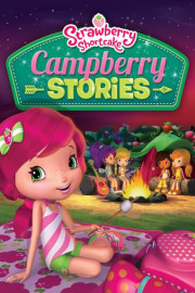 Strawberry Shortcake: Campberry Stories