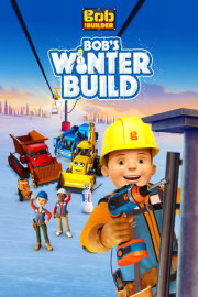 Bob The Builder: Bob's Winter Build
