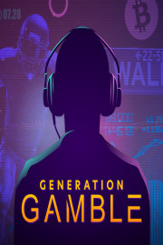 Generation Gamble