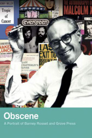 Obscene: A Portrait of Barney Rosset and Grove Press