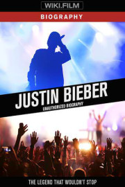Justin Bieber: Unauthorized Biography