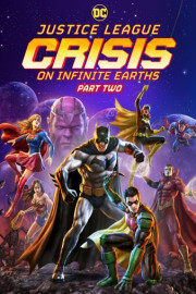 Justice League: Crisis on Infinite Earths - Part Two